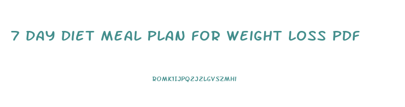 7 Day Diet Meal Plan For Weight Loss Pdf