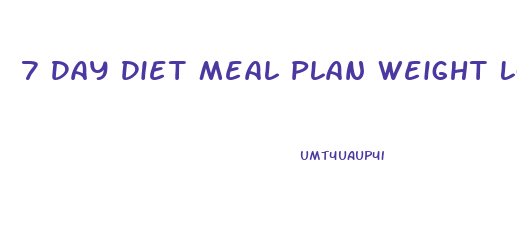 7 Day Diet Meal Plan Weight Loss