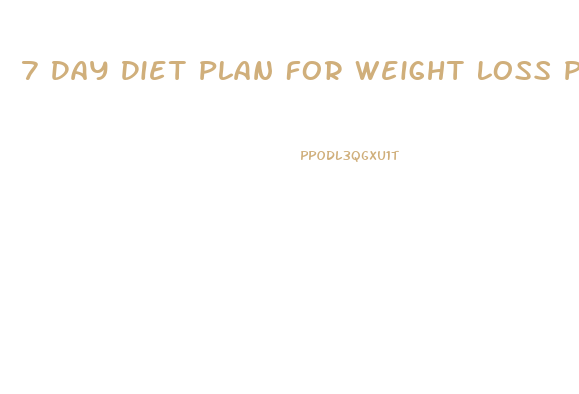 7 Day Diet Plan For Weight Loss Pdf Free