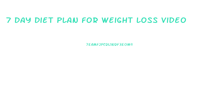 7 Day Diet Plan For Weight Loss Video