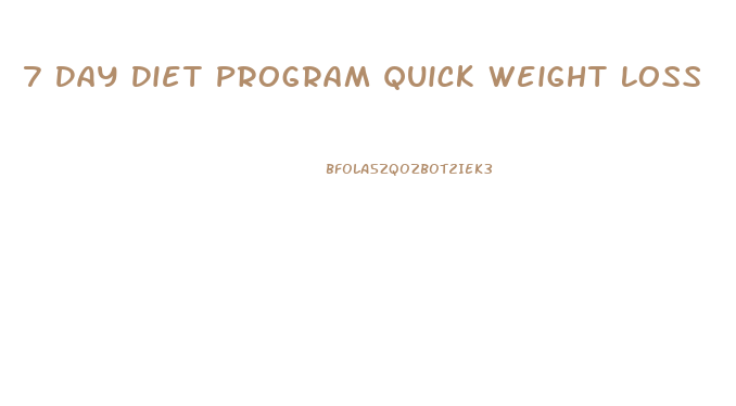 7 Day Diet Program Quick Weight Loss