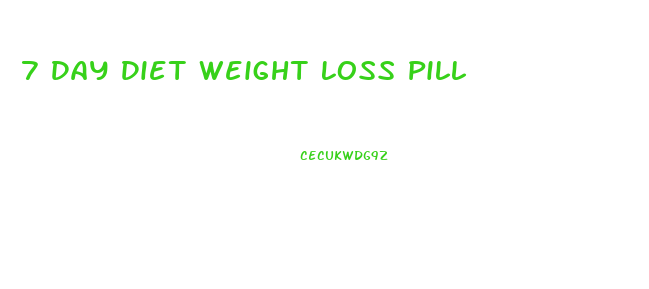 7 Day Diet Weight Loss Pill