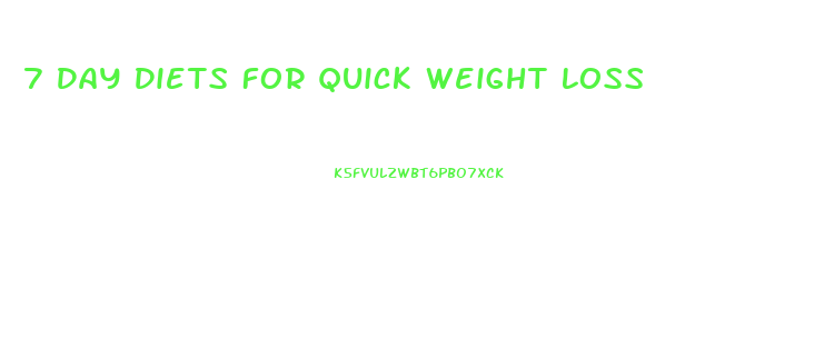 7 Day Diets For Quick Weight Loss