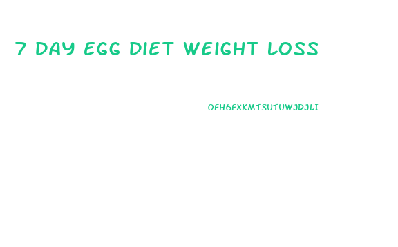 7 Day Egg Diet Weight Loss