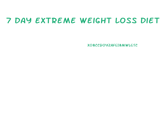 7 Day Extreme Weight Loss Diet