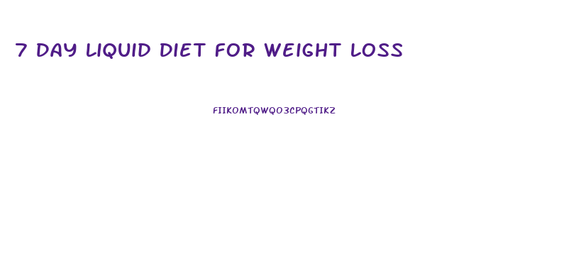 7 Day Liquid Diet For Weight Loss