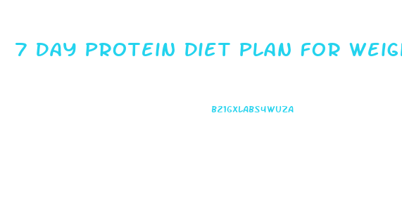 7 Day Protein Diet Plan For Weight Loss Female