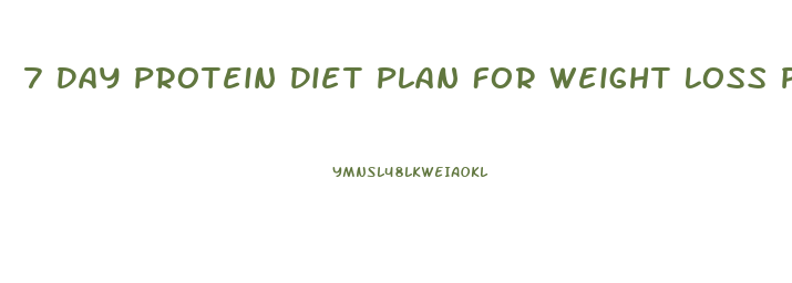 7 Day Protein Diet Plan For Weight Loss Pdf Female
