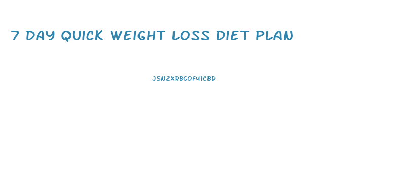 7 Day Quick Weight Loss Diet Plan