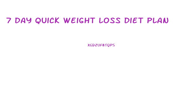 7 Day Quick Weight Loss Diet Plan