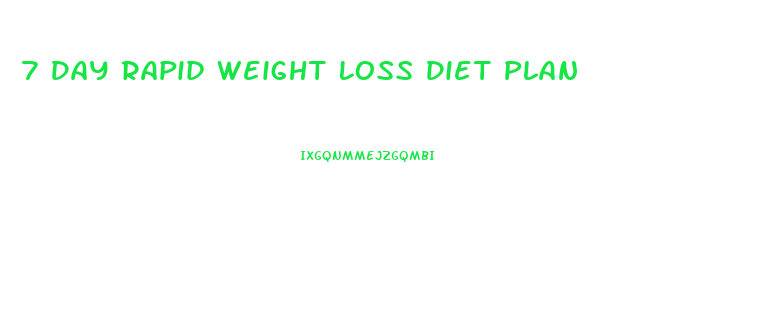 7 Day Rapid Weight Loss Diet Plan