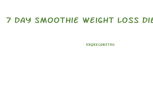 7 Day Smoothie Weight Loss Diet Recipes