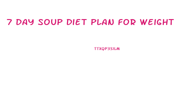 7 Day Soup Diet Plan For Weight Loss