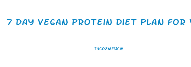 7 Day Vegan Protein Diet Plan For Weight Loss