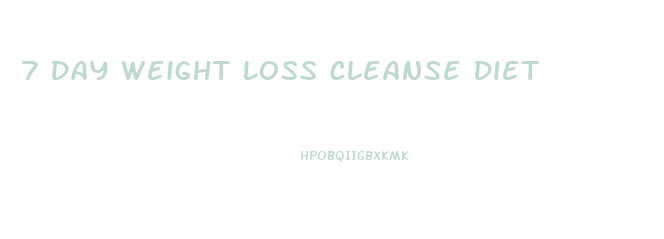7 Day Weight Loss Cleanse Diet