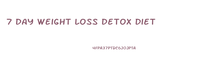 7 Day Weight Loss Detox Diet