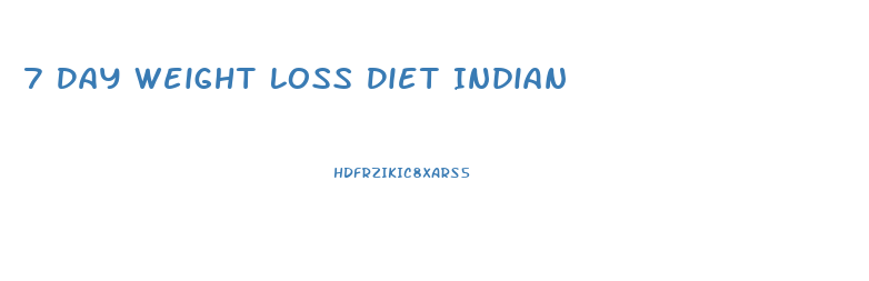 7 Day Weight Loss Diet Indian