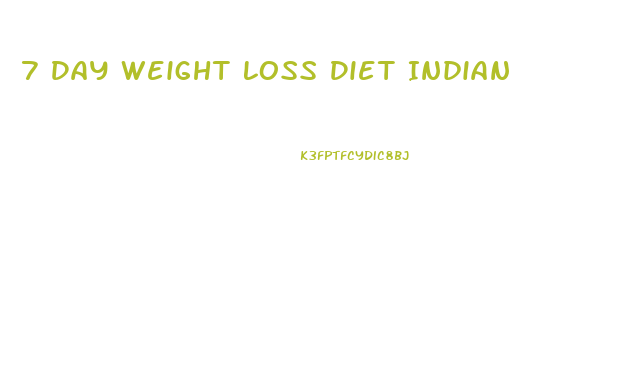 7 Day Weight Loss Diet Indian