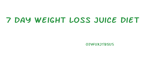 7 Day Weight Loss Juice Diet