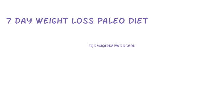 7 Day Weight Loss Paleo Diet