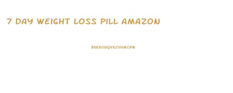 7 Day Weight Loss Pill Amazon