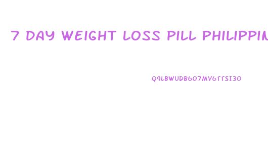 7 Day Weight Loss Pill Philippines