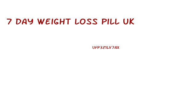 7 Day Weight Loss Pill Uk