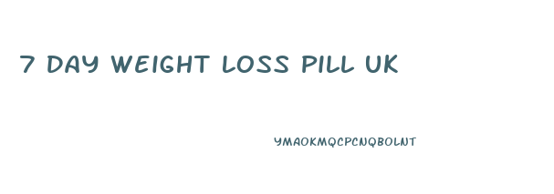 7 Day Weight Loss Pill Uk