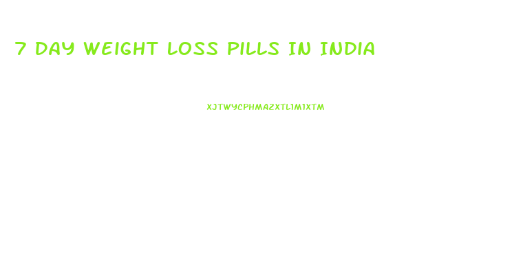 7 Day Weight Loss Pills In India