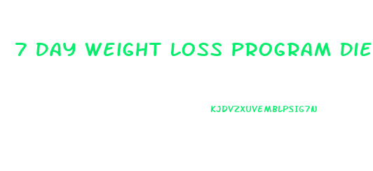 7 Day Weight Loss Program Diet