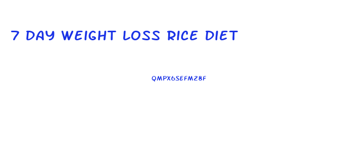 7 Day Weight Loss Rice Diet