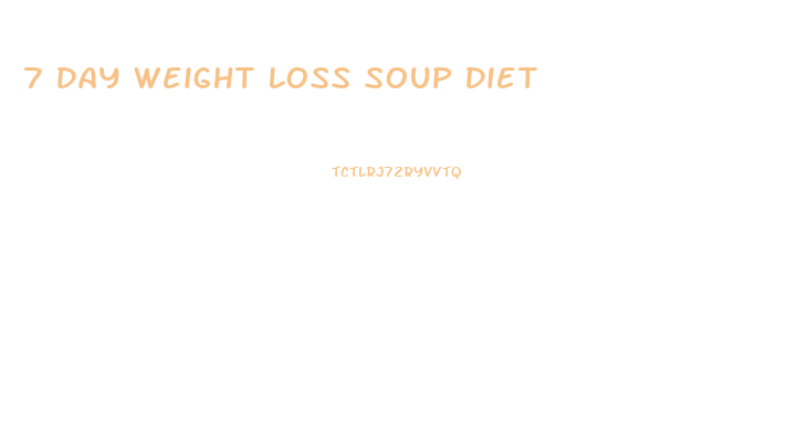 7 Day Weight Loss Soup Diet