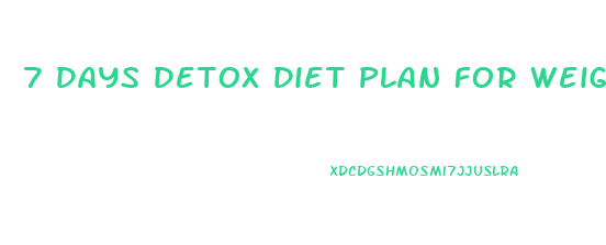 7 Days Detox Diet Plan For Weight Loss