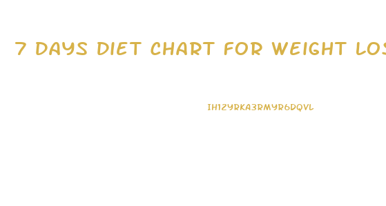 7 Days Diet Chart For Weight Loss For Female