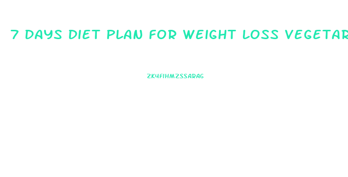 7 Days Diet Plan For Weight Loss Vegetarian In Hindi
