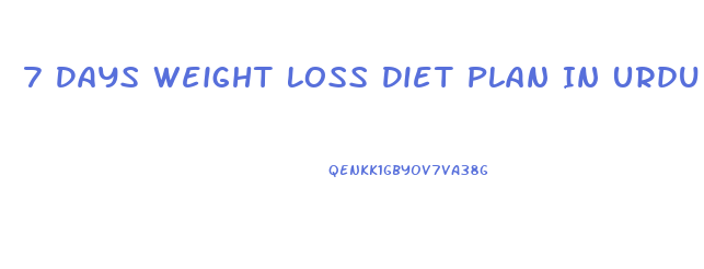 7 Days Weight Loss Diet Plan In Urdu