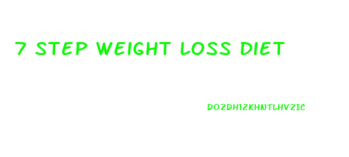 7 Step Weight Loss Diet