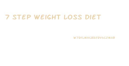 7 Step Weight Loss Diet