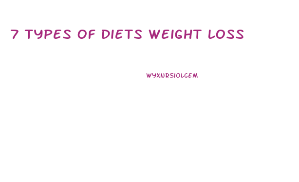 7 Types Of Diets Weight Loss