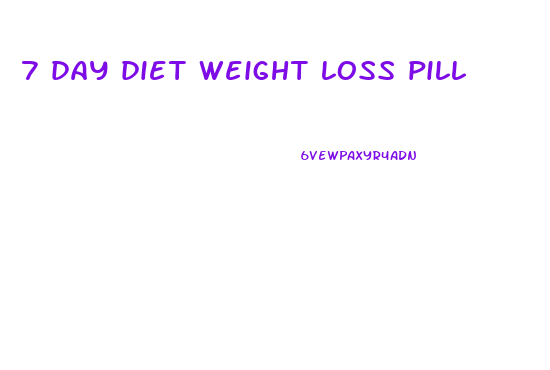 7 day diet weight loss pill