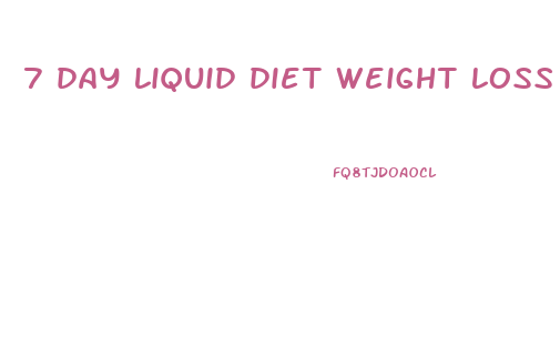 7 day liquid diet weight loss plan