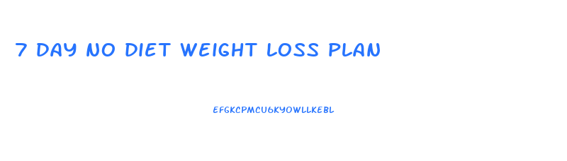 7 day no diet weight loss plan