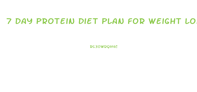 7 day protein diet plan for weight loss female