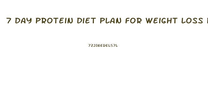 7 day protein diet plan for weight loss pdf