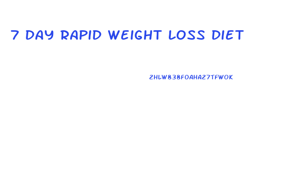 7 day rapid weight loss diet