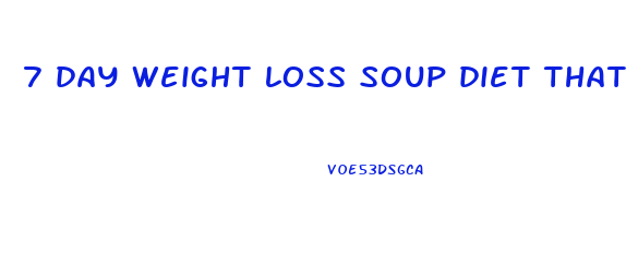 7 day weight loss soup diet that works budget101com
