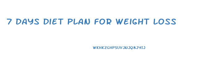 7 days diet plan for weight loss