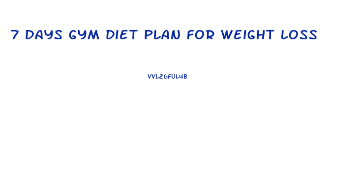 7 days gym diet plan for weight loss