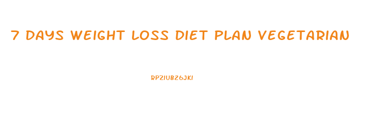 7 days weight loss diet plan vegetarian