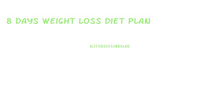 8 Days Weight Loss Diet Plan